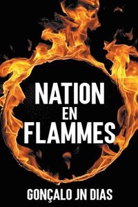 bokomslag Nation en Flammes