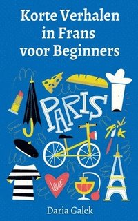 bokomslag Korte Verhalen in Frans voor Beginners