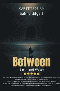 bokomslag Between Earth and Water