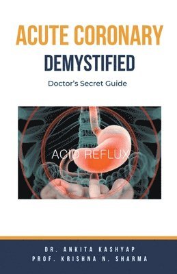 bokomslag Acute Coronary Syndrome Demystified