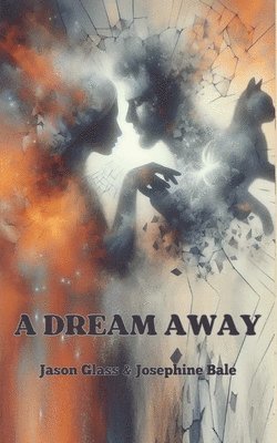 A Dream Away 1