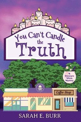 You Can't Candle the Truth 1