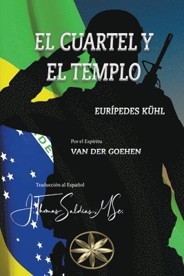 Cuartel y El Templo