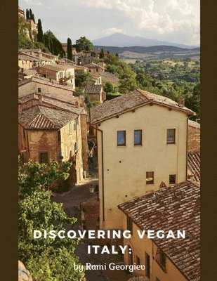 bokomslag Discovering Vegan Italy