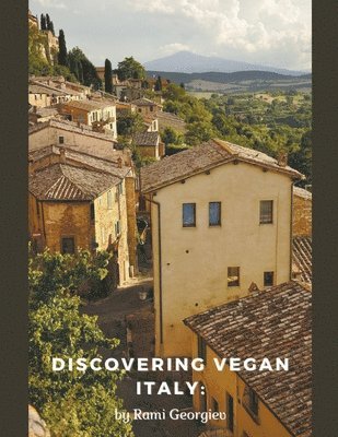 Discovering Vegan Italy 1