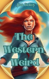 bokomslag The Western Weird