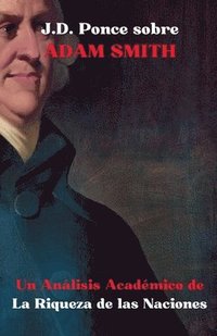 bokomslag J.D. Ponce sobre Adam Smith