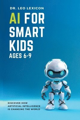 AI for Smart Kids Ages 6-9 1