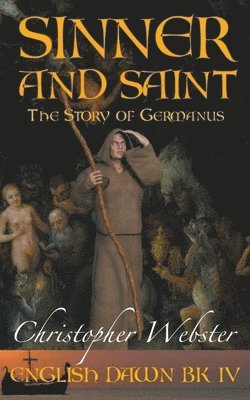 Christopher Webster - Sinner and Saint, Häftad