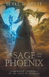 bokomslag The Sage and the Phoenix