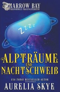 bokomslag Alptrume Und Nachtschwei