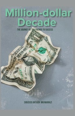 Million-Dollar Decade 1