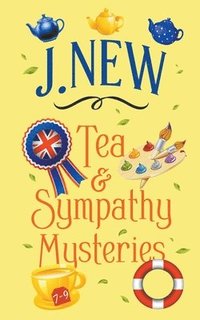 bokomslag Tea & Sympathy Mysteries Omnibus. Books 7 - 9