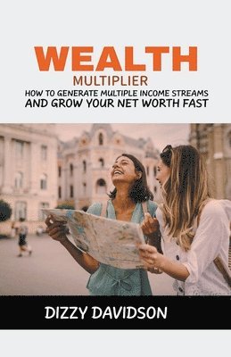 bokomslag Wealth Multiplier