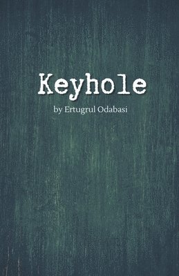 Keyhole 1