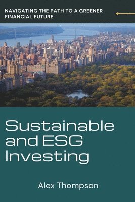 Sustainable and ESG Investing 1