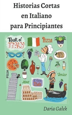 bokomslag Historias Cortas en Italiano para Principiantes