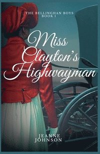 bokomslag Miss Clayton's Highwayman