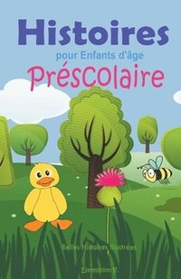 bokomslag Histoires pour Enfants d'age Prescolaire