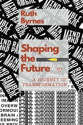 Shaping The Future 1