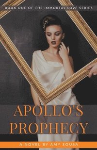 bokomslag Apollo's Prophecy