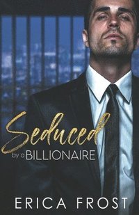 bokomslag Seduced By A Billionaire