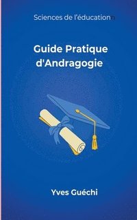 bokomslag Guide Pratique d'Andragogie