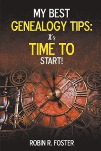 bokomslag My Best Genealogy Tips