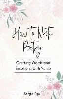 How to Write Poetry 1