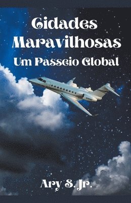 bokomslag Cidades Maravilhosas Um Passeio Global