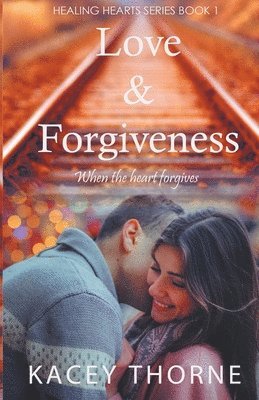 Love and Forgiveness 1