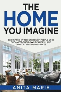 bokomslag Home You Imagine