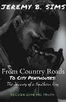 From Country Roads to City Penthouses