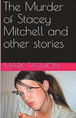 bokomslag Murder of Stacey Mitchell and Other Stories