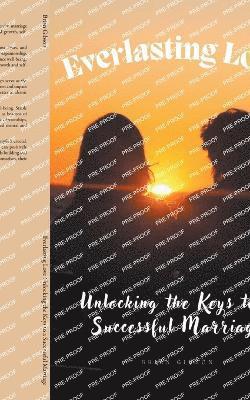 Everlasting Love Unlocking the Keys to a Successful Marriage 1