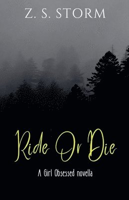 Z S Storm - Ride Or Die, Häftad