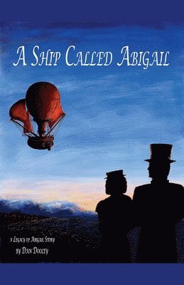 A Ship Called Abigail 1