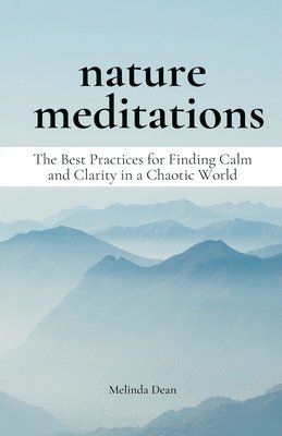 Nature Meditations 1