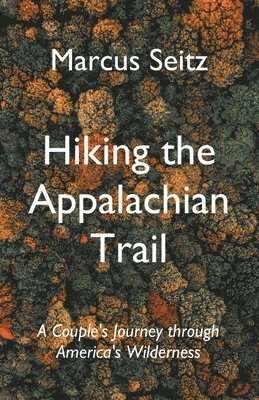 bokomslag Hiking the Appalachian Trail