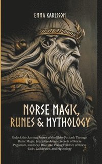 bokomslag Norse Magic, Runes & Mythology