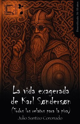 La vida exagerada de Karl Søndersøn