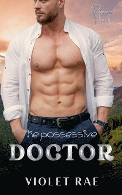 bokomslag Possessive Doctor