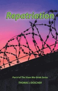 bokomslag Repatriation - Part 4 of The Vixen War Bride Series