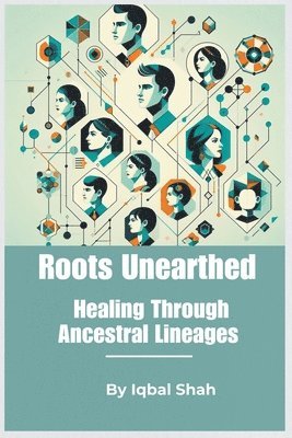 &quot;Roots Unearthed 1