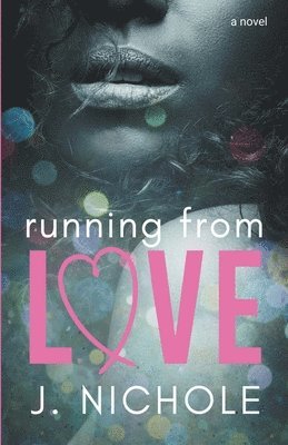 Running From Love 1