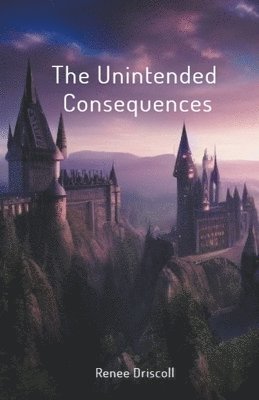 Renee Driscoll - Unintended Consequenses, Häftad