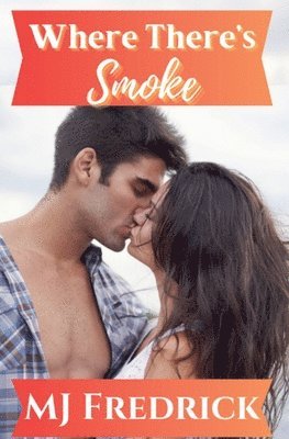 Mj Fredrick, MJ Fredrick - Where There's Smoke, Häftad