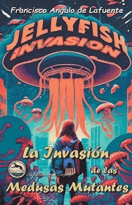 La Invasin de las Medusas Mutantes 1