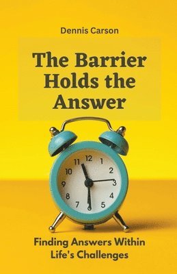 The Barrier Holds the Answer 1