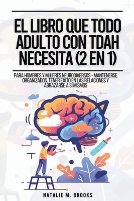 bokomslag Libro Que Todo Adulto Con TDAH Necesita (2 en 1)